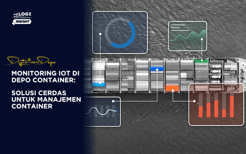 Smart Port Tanjung Priok: Digitalisasi Depo untuk Efisiensi Global